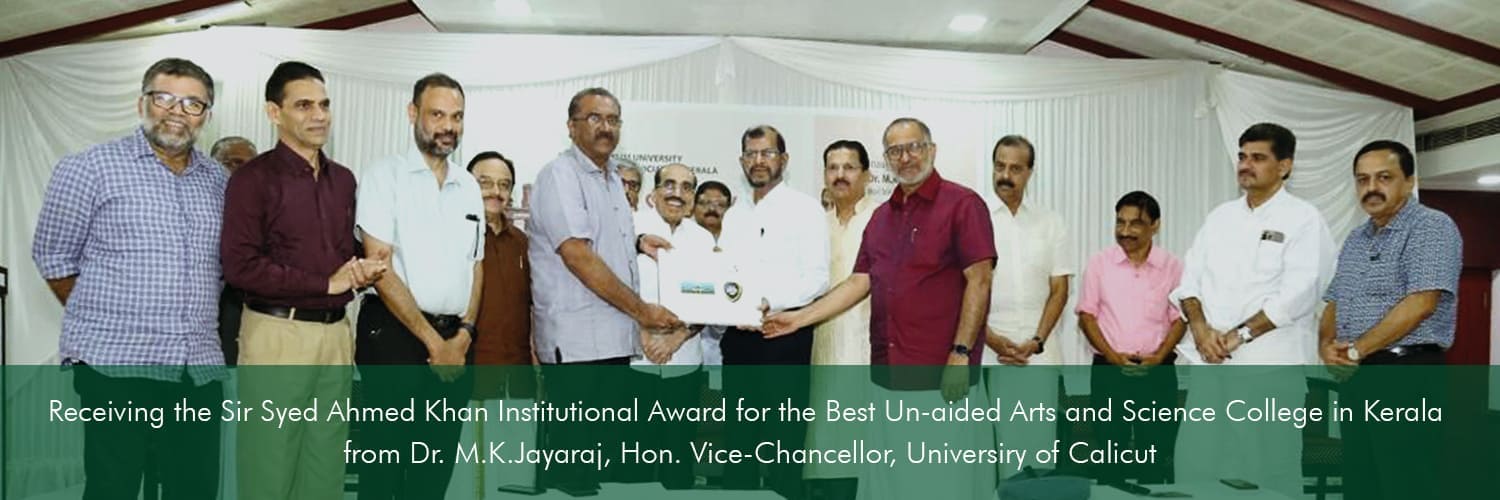 Recieving the sir syed Ahmed khan institutional award for the best un-aided arts and science college in kerala from Dr. MK jayaraj Hon. VC, University of calicut